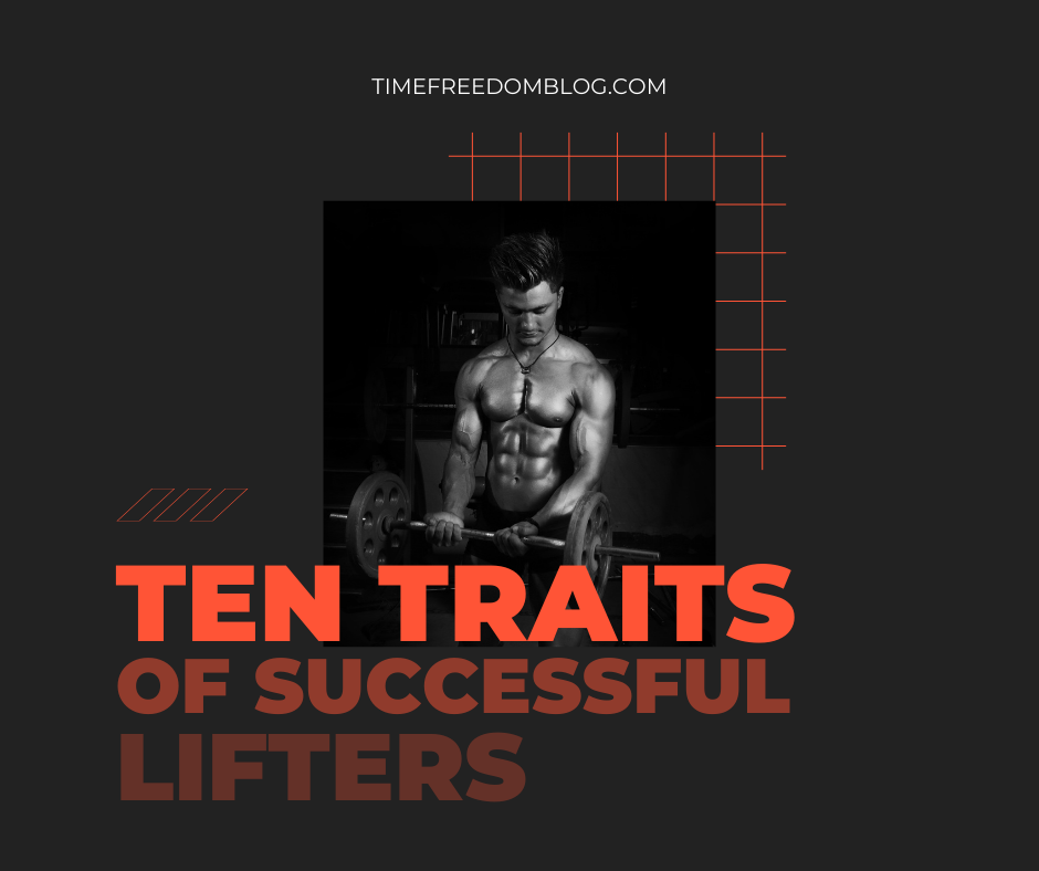 ten traits of successful lifters