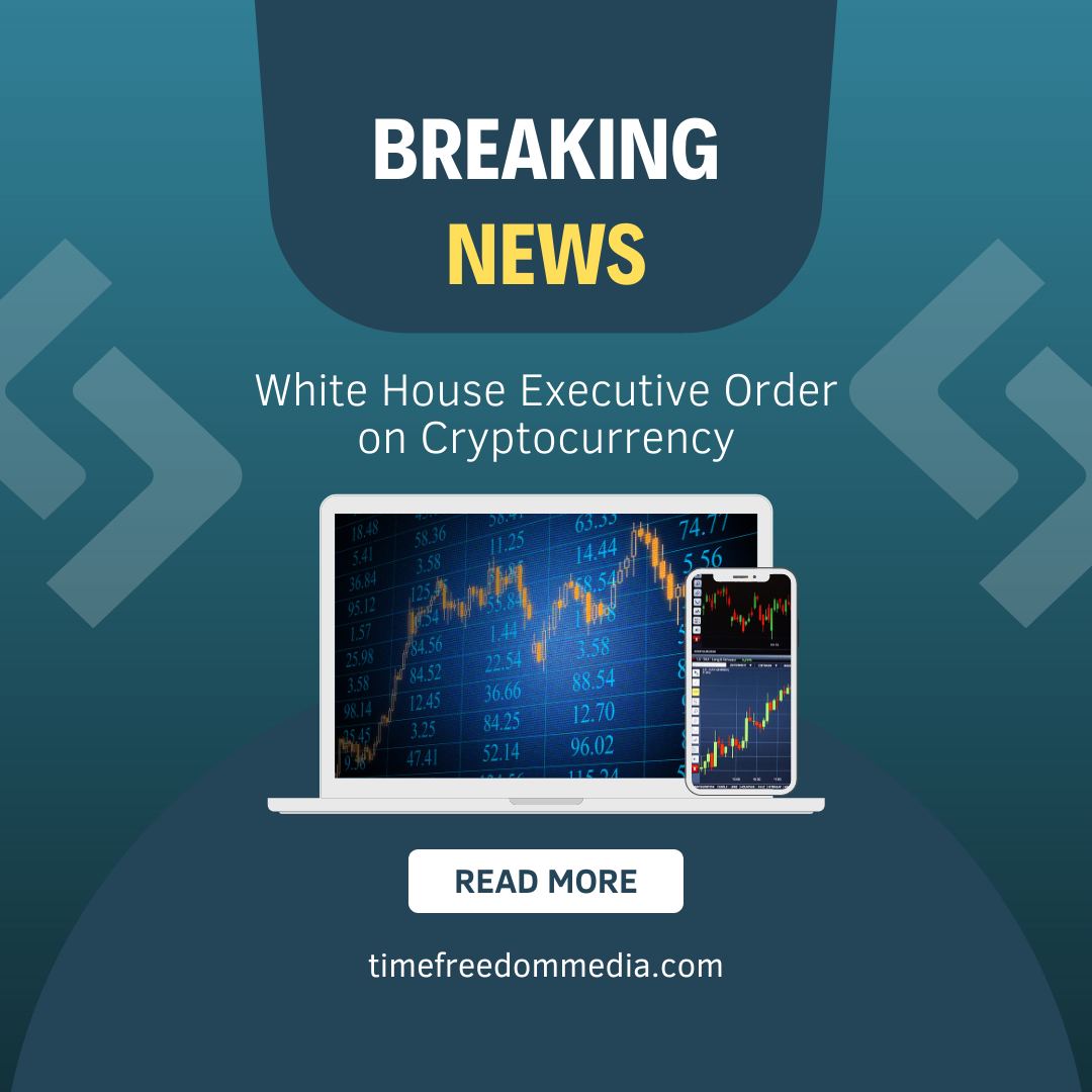 How the Executive Order Effects Cryptocurrency