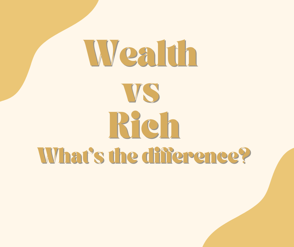 wealth vs rich